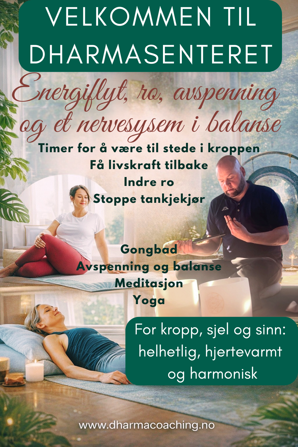 Dharmasenteret Moss. 