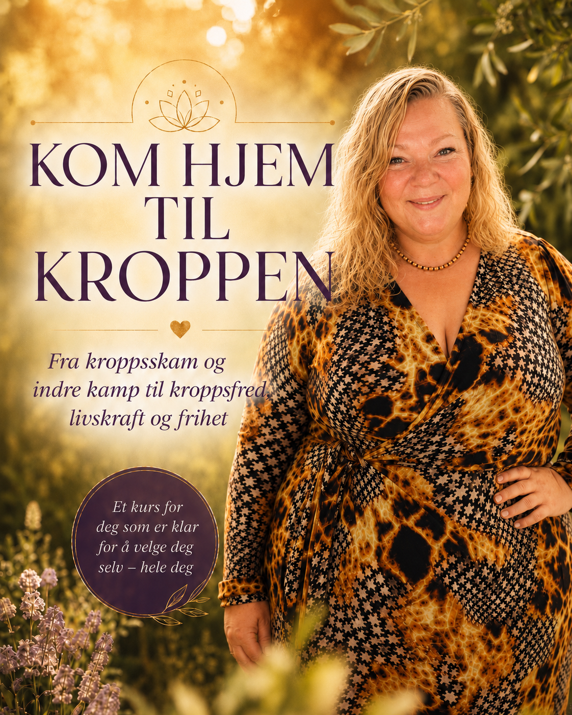 Fra kroppsskam og indre kamp til kroppsfred, livskraft og frihet